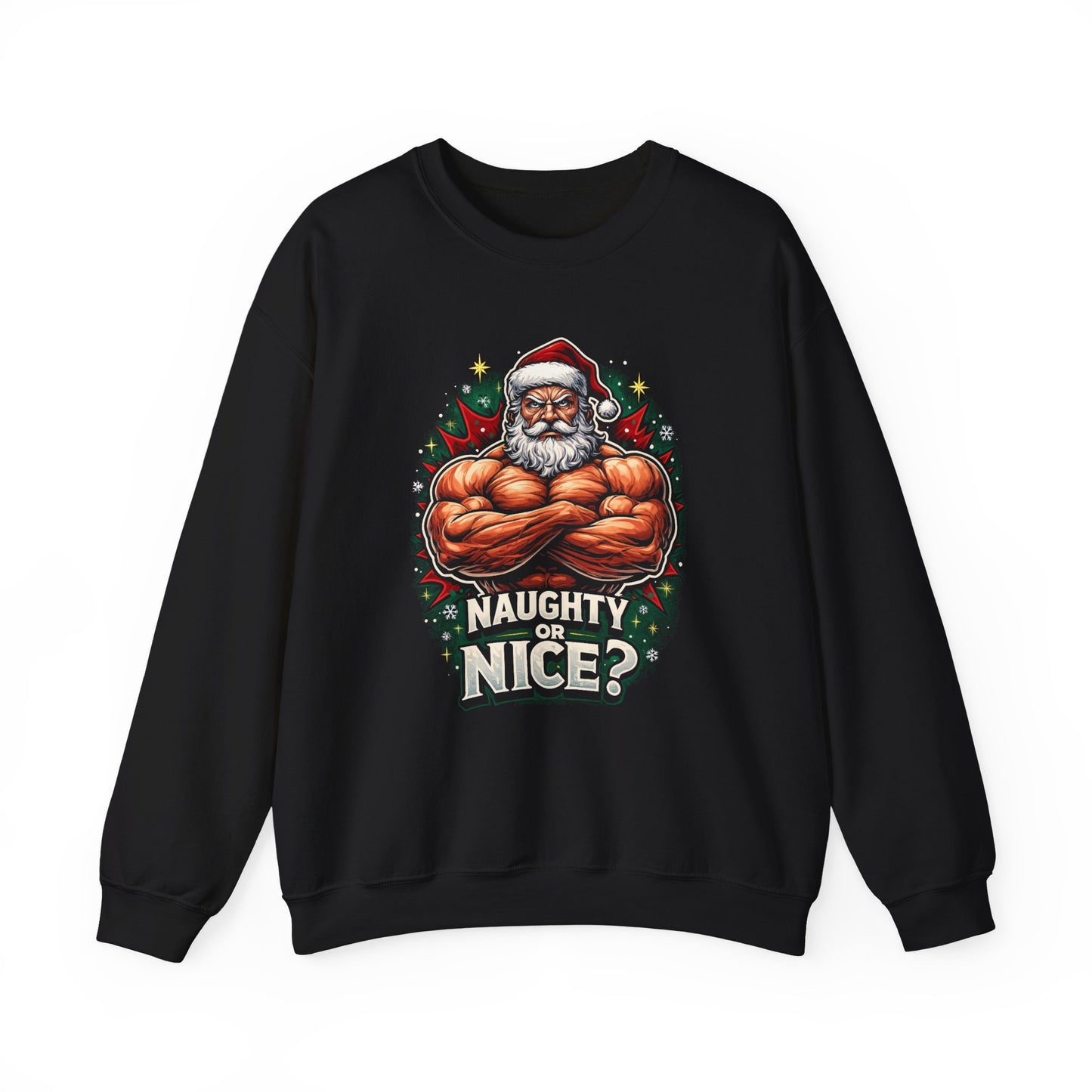 Naughty or Nice? Jacked Santa Sweatshirt
