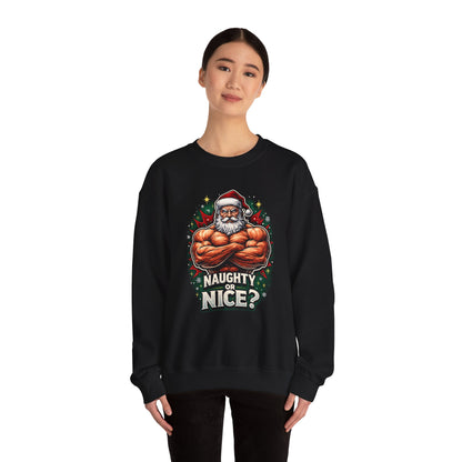 Naughty or Nice? Jacked Santa Sweatshirt