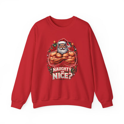 Naughty or Nice? Jacked Santa Sweatshirt