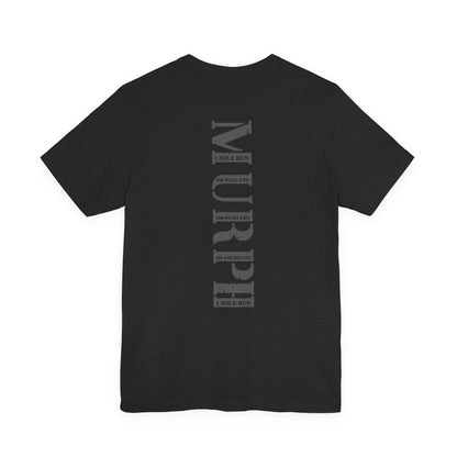 Memorial Day MURPH CrossFit Tee — Honor Those Who Gave It All